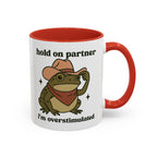 Funny Cowboy Frog Mug - "Hold On Partner, I'm Overstimulated" Western Toad Coffee Cup, Quirky Animal Humor Gift for Frog Lovers LTN
