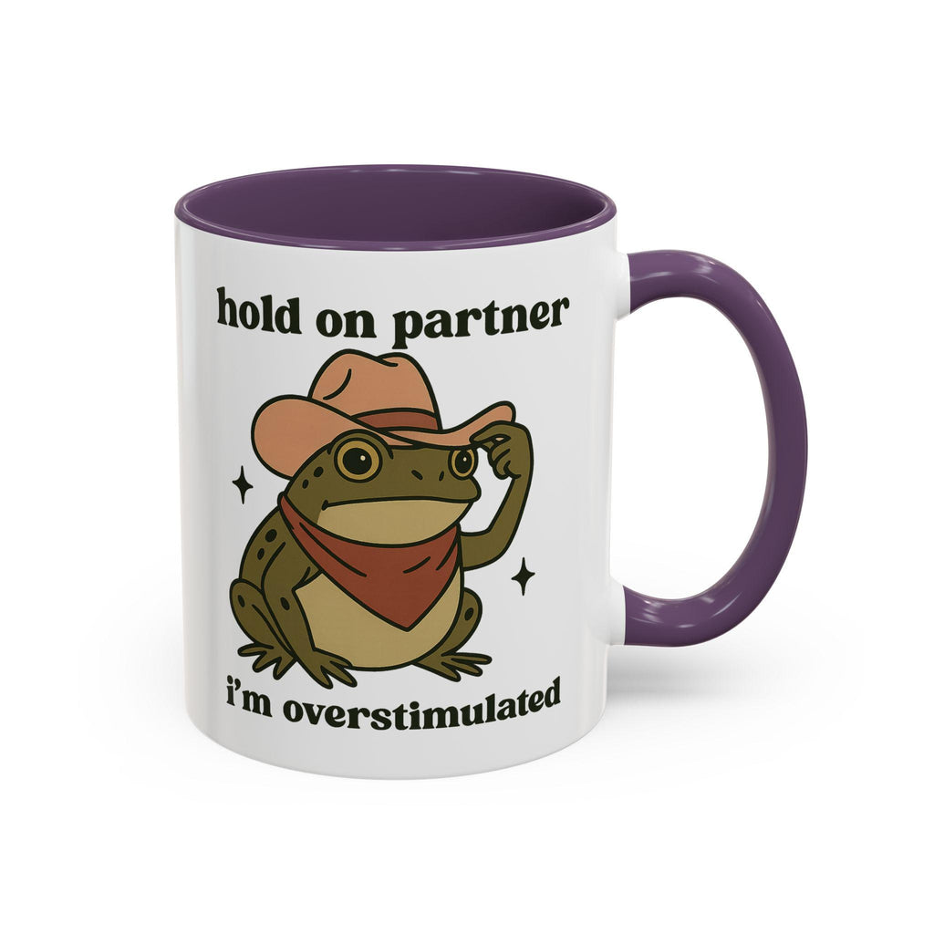 Funny Cowboy Frog Mug - "Hold On Partner, I'm Overstimulated" Western Toad Coffee Cup, Quirky Animal Humor Gift for Frog Lovers LTN